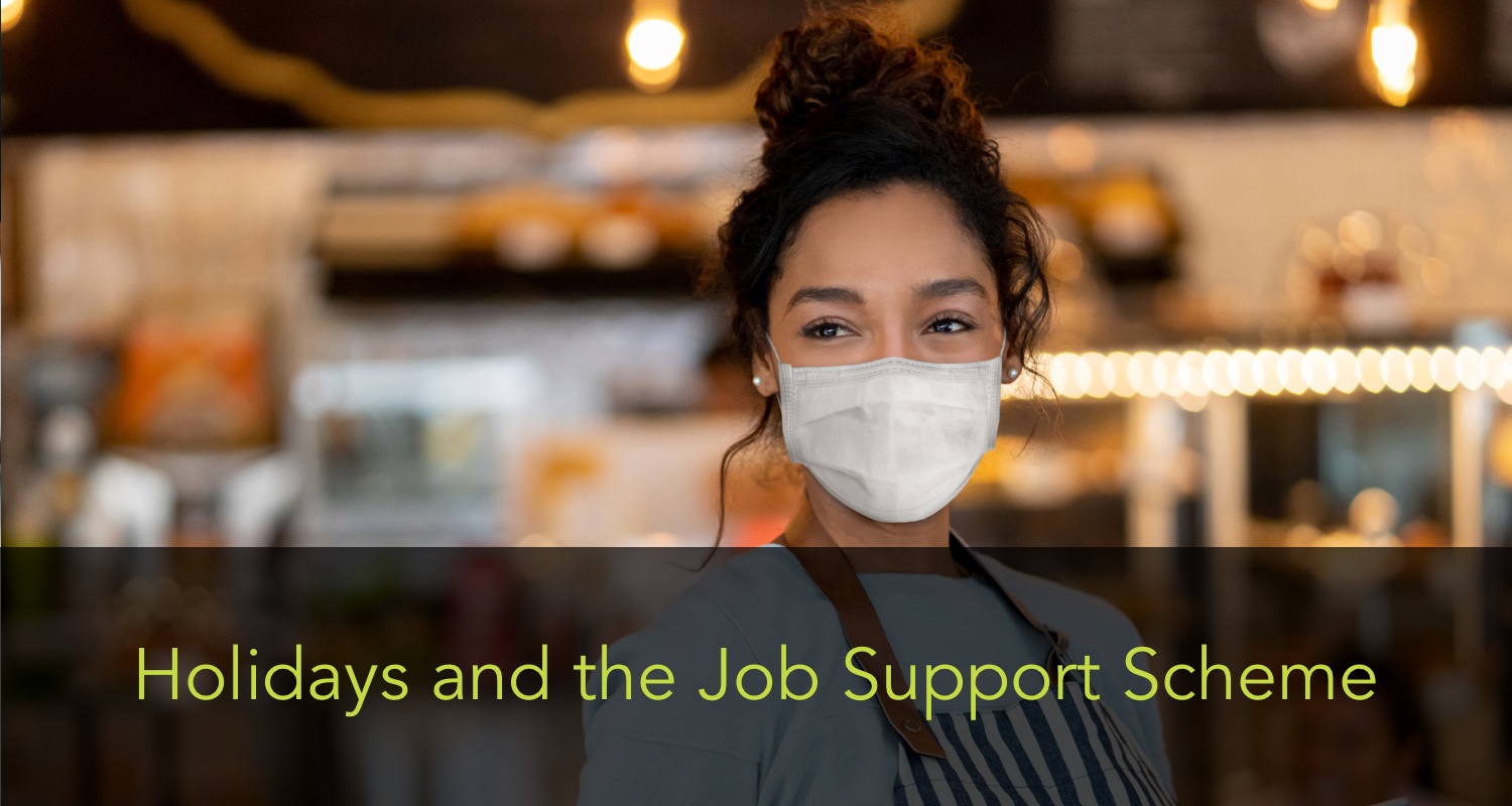 Holidays and the job support scheme